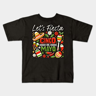 Let's Fiesta Cinco De Mayo Happy 5 de mayo Viva Mexico 5 De Mayo Kids T-Shirt